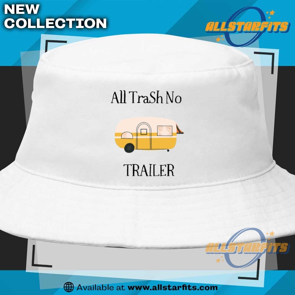 All Trash No Trailer On Unisex Baseball T Shirt 9 All TraSh no trailer on Unisex Baseball T Shirt