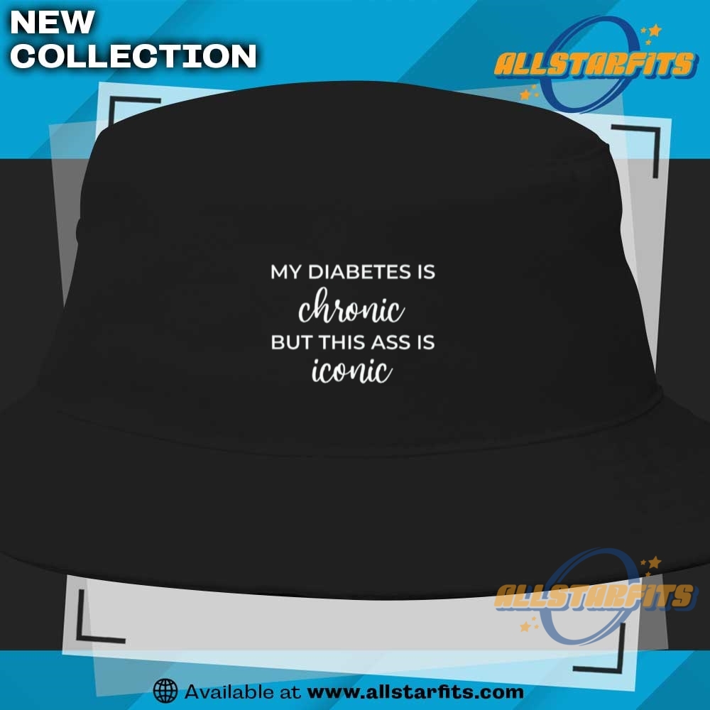Chronic Diabetes Iconic Ass Funny T Shirt 9 Chronic Diabetes Iconic Ass Funny T Shirt