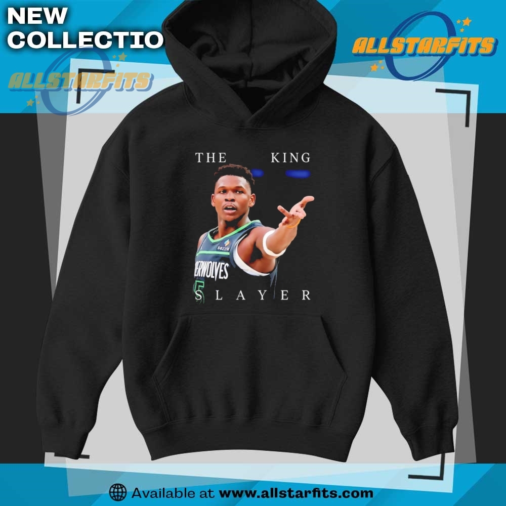 Anthony Edwards The King Slayer Shirt 7 Anthony Edwards The King Slayer shirt