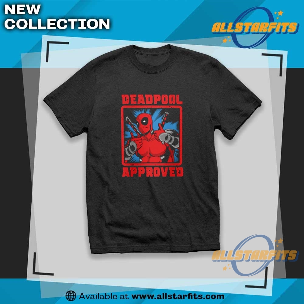 "Top Trending T-Shirts: Caitlin Clark, Star Wars, & Lilo and Stitch" 7 Deadpool Approved T Shirt