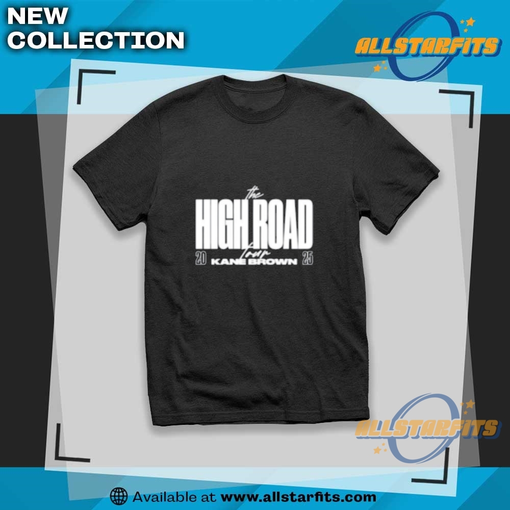 "Top Trending T-Shirts: Caitlin Clark, Star Wars, & Lilo and Stitch" 13 The High Road Kane Brown Tour 2025 T Shirt
