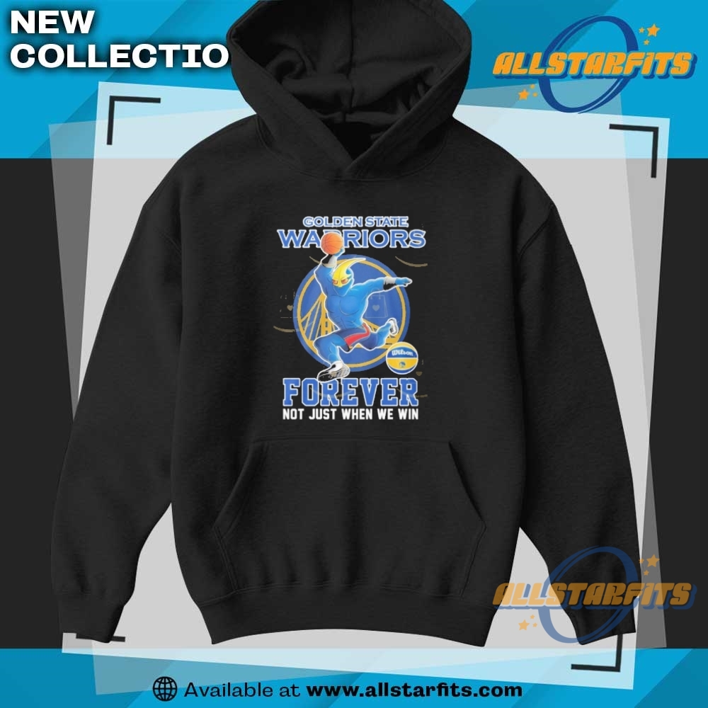 Golden State Warriors Forever Not Just When We Win Mascot T Shirt 7 Golden State Warriors Forever Not Just When We Win Mascot T Shirt