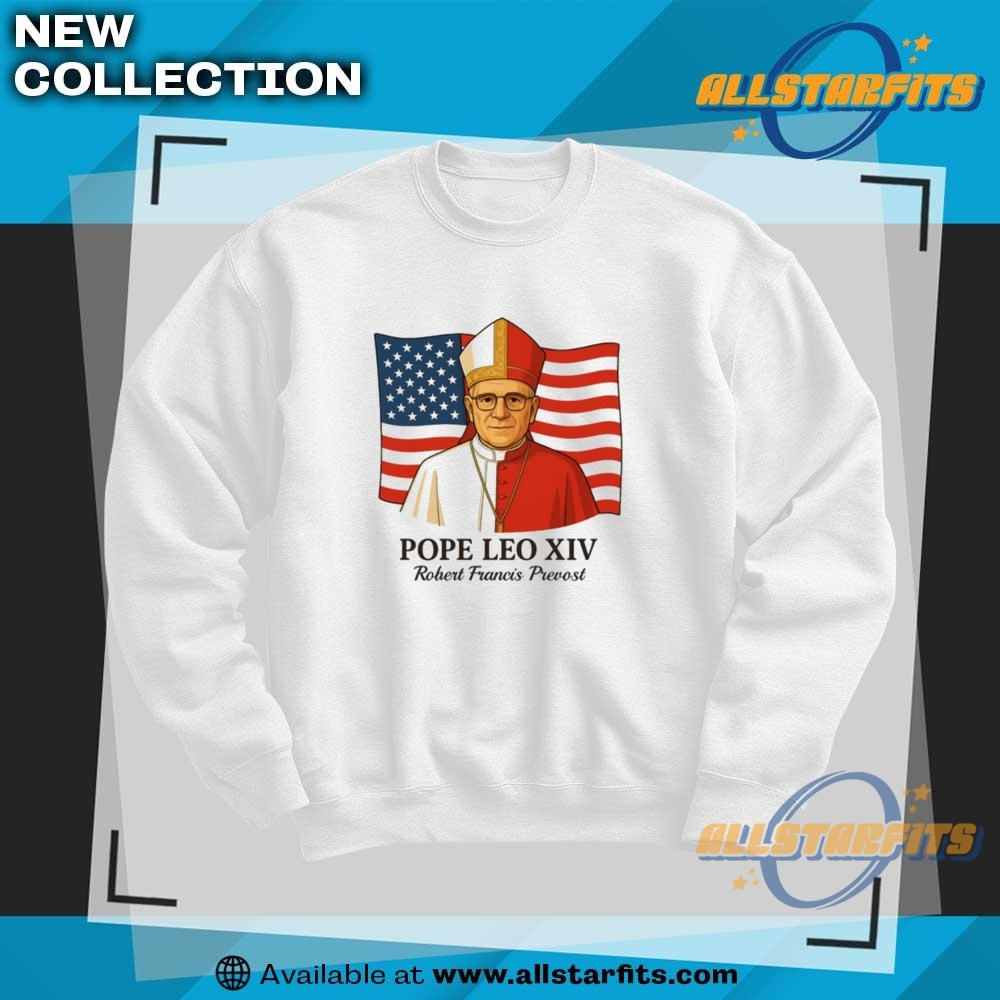 American Pope Leo Xiv May 8Th 2025 Robert Francis Prevost T Shirt 6 American Pope Leo XIV May 8th 2025 Robert Francis Prevost T Shirt