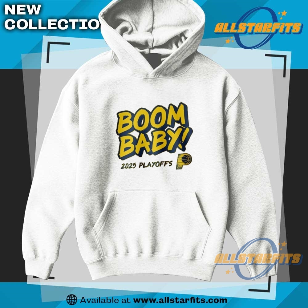 Indiana Pacers 2025 Playoffs Boom Baby Shirt 7 Indiana Pacers 2025 Playoffs Boom Baby Shirt