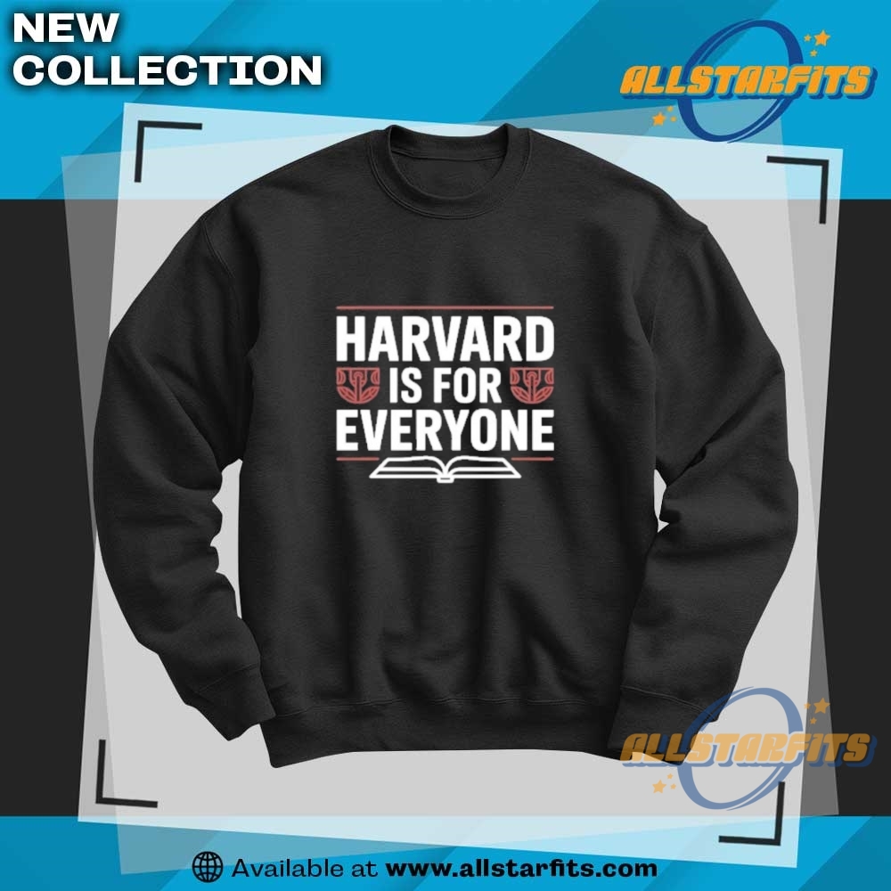 Official Harvard Is For Everyone Shirt 6 Official Harvard Is For Everyone Shirt