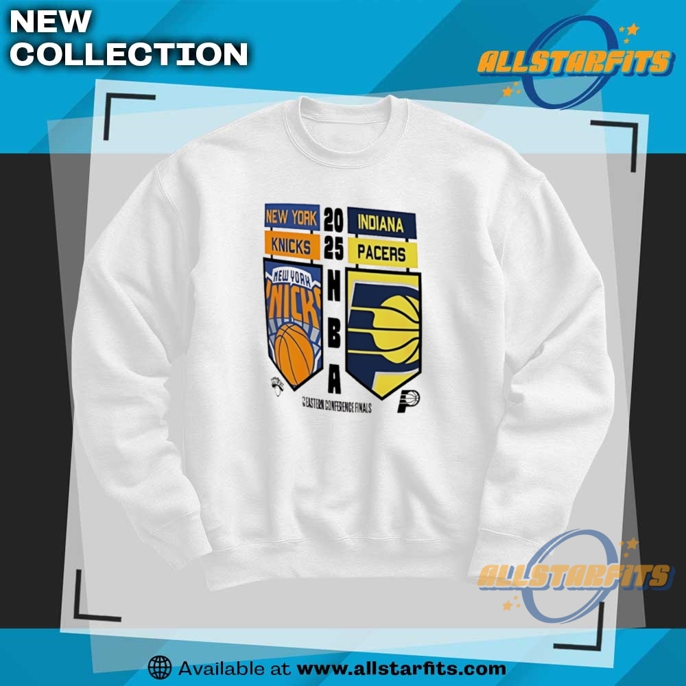 New York Knicks Vs Indiana Pacers Nba 2025 Eastern Conference Finals Shirt 6 New York Knicks vs Indiana Pacers NBA 2025 Eastern Conference Finals shirt