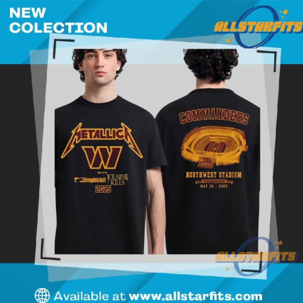 "Top 5 Must-Have 2025 Rock Tour T-Shirts for Fans" 9 Metallica X Washington Commanders M72 Landover 2025 Shirt