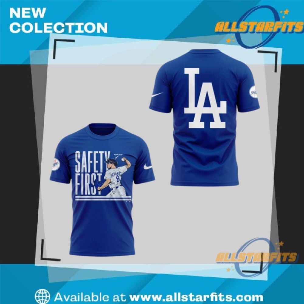 "Top 5 Must-Have 2025 Rock Tour T-Shirts for Fans" 26 Safty First Los Angeles Dodgers 2025 T Shirt