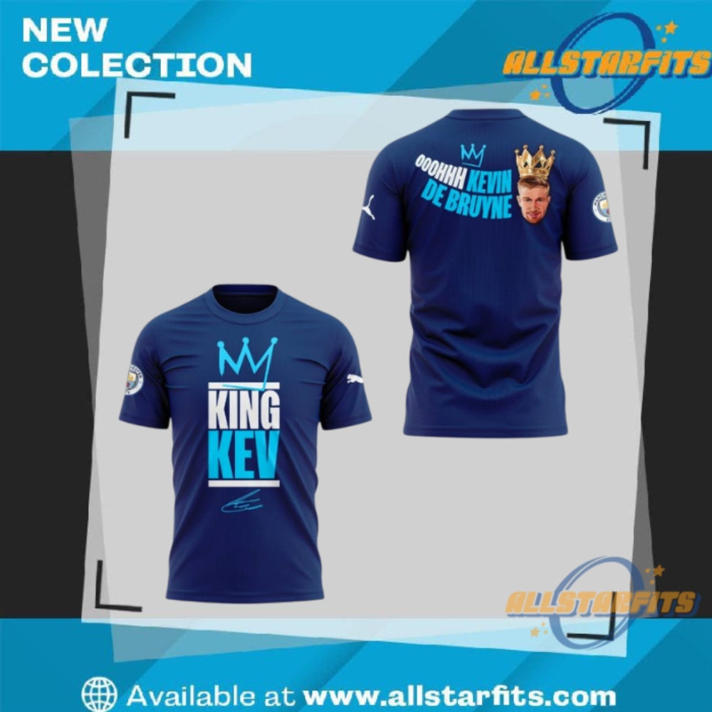 "Top 5 Must-Have 2025 Rock Tour T-Shirts for Fans" 40 King Kev Ooohhh Kevin De Bruyne 2025 T Shirt