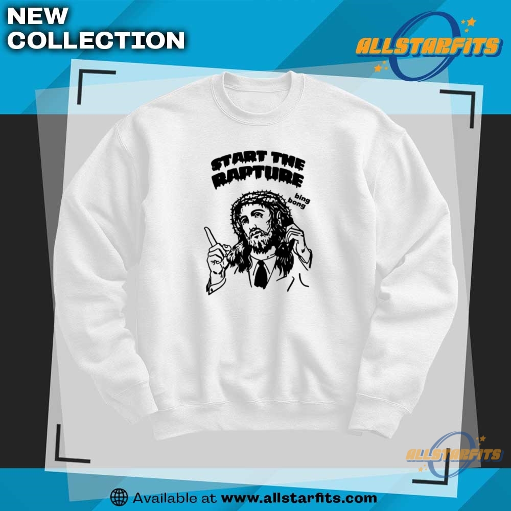 Start The Rapture Shirt Jesus Christ Meme T Shirt 6 Start The Rapture Shirt Jesus Christ Meme T Shirt