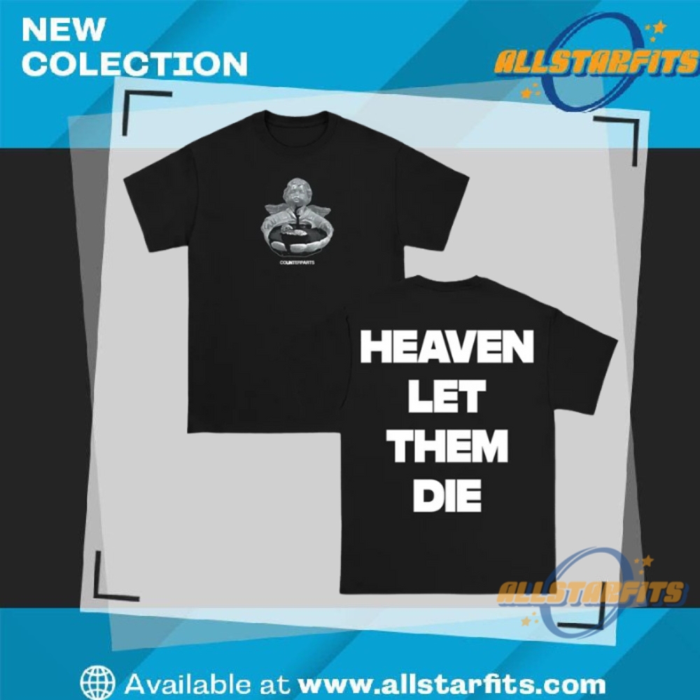 Counterparts Heaven Let Them Die T Shirt