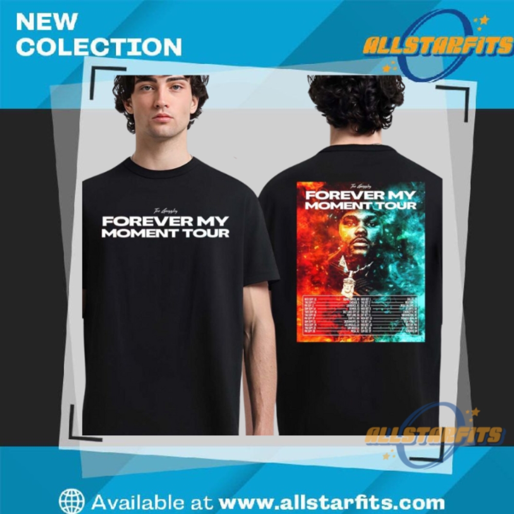 Tee Grizzley Forever My Moment Tour North American 2025 Hitting The Road For The First Time Cities Dates Shirt