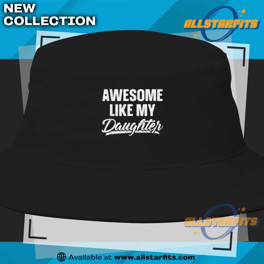 Awesome Like My Daughter Dad Gift Funny Fathers Day T Shirt 9 Awesome Like My Daughter Dad Gift Funny Fathers Day T Shirt allstarfits 5