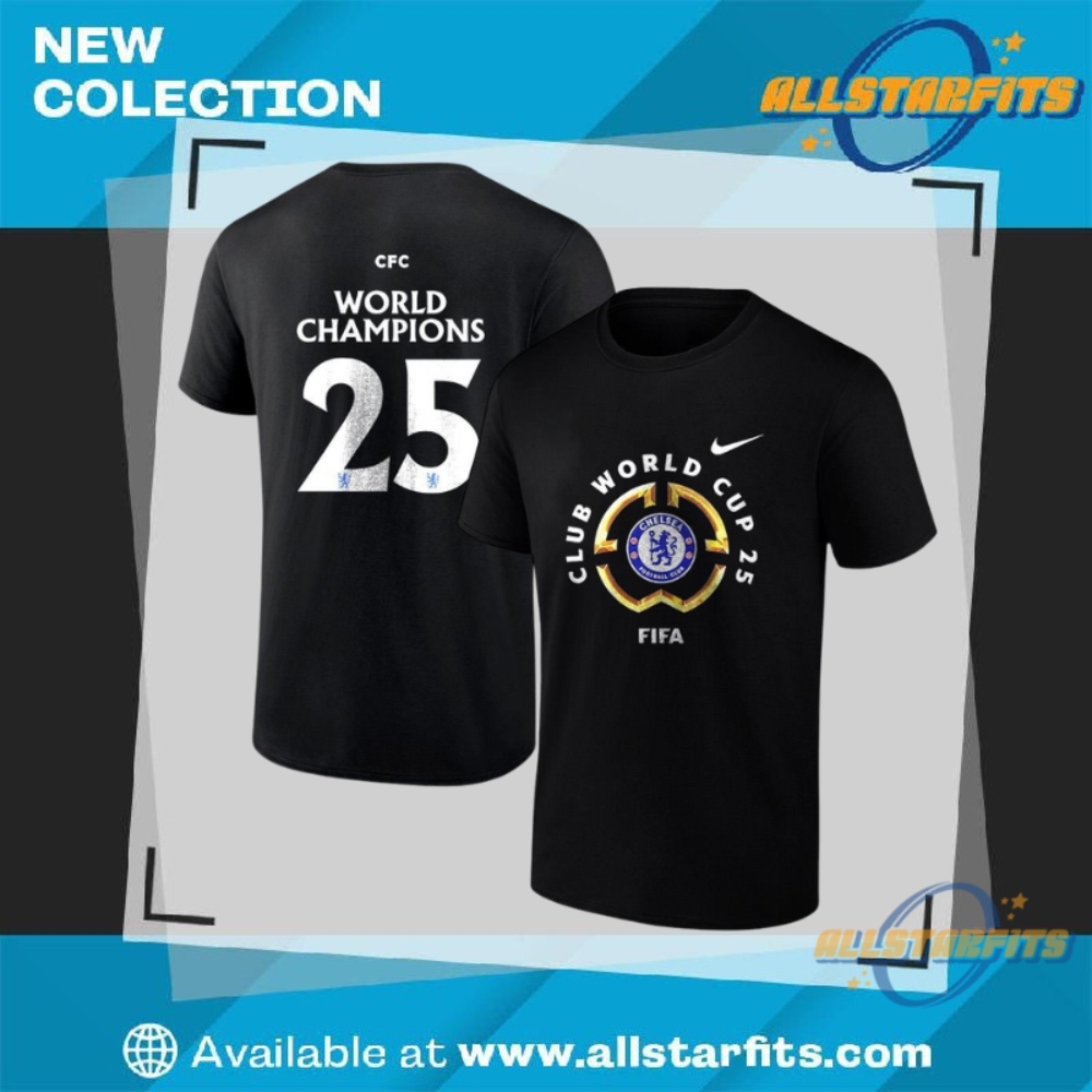 "Celebrate 2025 Champions: Iconic Shirts for All Sports Fans" 5 Chelsea Fc Club World Tour Champions 2025 Shirt
