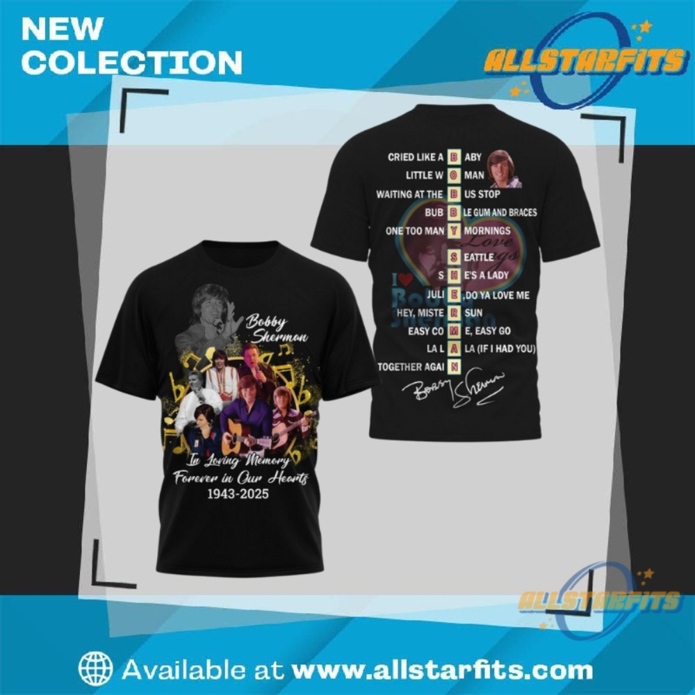 "Top 5 Must-Have Music and Sports T-Shirts for 2025" 3 Bobby Sherman T Shirt