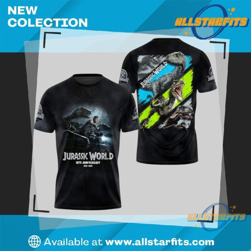 "Top 5 Must-Have Music and Sports T-Shirts for 2025" 17 Jurassic World 10Th Anniversary 2015 2025 T Shirt