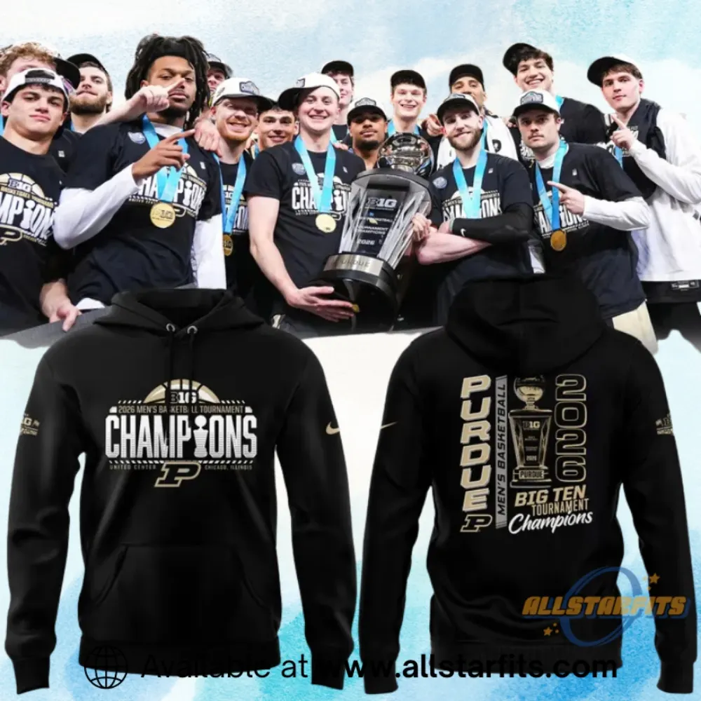 Big Ten Mens Basketball Tournament Champions Purdue Mens Basketball Hoodie