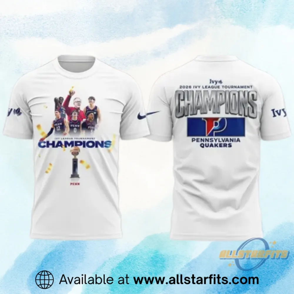Pennsylvania Quakers Mens Basketball 2026 Ivy League Mens Basketball Tournament Champions Shirt Allstarfits 1