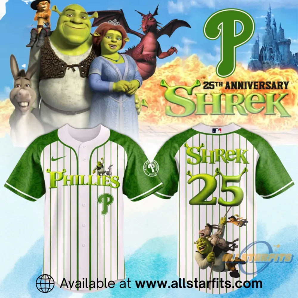 Philadelphia Phillies X Shrek 25Th Anniversary Limited Edition Jersey 1 Philadelphia Phillies x Shrek 25th Anniversary Limited Edition Jersey